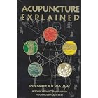 Acupuncture Explained by  Ann Bailey
