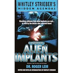 Alien Implants (Whitley Strieber's Hidden Agendas)