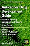 Anticancer Drug Development Guide (Cancer Drug Discovery and Development)