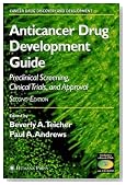 Anticancer Drug Development Guide (Cancer Drug Discovery and Development)