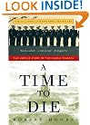 A Time to Die: The Untold Story of the Kursk Tragedy