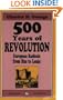 500 Years Of Revolution: European Radicals From Hus To Lenin