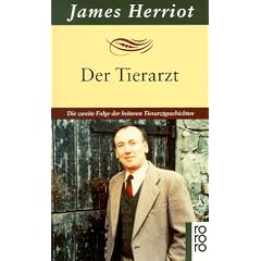 Der Tierarzt: Die zweite Folge der heiteren Tierarztgeschichten