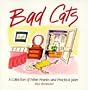 Bad Cats