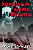 Sodom and a Greek Passion