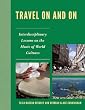 Travel On and On: Interdisciplinary Lessons on the Music of World Cultures