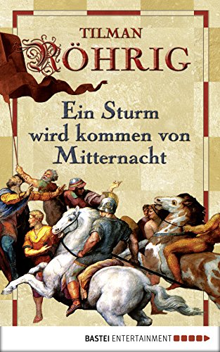 Ein Sturm wird kommen von Mitternacht (German Edition)