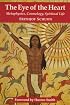The Eye of the Heart: Metaphysics, Cosmology, Spiritual Life (Library of Traditional Wisdom)