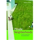 Private Neighborhoods And the Transformation of Local Government by Robert H. Nelson