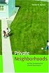 Private Neighborhoods And the Transformation of Local Government