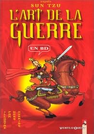 L Art De La Guerre D Apres Sun Tsu Sun Tzu Babelio
