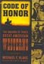 Code of Honor: The Making of Three Great American Westerns