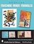 American Machine-Made Marbles: Marble Bags, Boxes, and History (A Schiffer Book for Collectors)