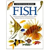 Eyewitness: Fish (Eyewitness Books)