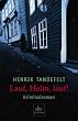 Lauf, Helin, lauf!: Kriminalroman