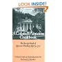 A Colonial Plantation Cookbook: The Receipt Book of Harriott Pinckney Horry, 1770