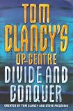 Tom Clancy's Op Center: Divide And Conquer (Op-Center Series)
