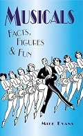 Musicals Facts, Figures & Fun (Facts Figures & Fun)