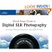 Quick Snap Guide to Digital SLR Photography: An Instant Start-Up Manual for New dSLR Owners