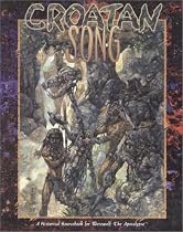 *OP Croatan Song (Werewolf: The Apocalypse)