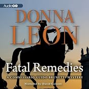 Fatal Remedies: A Commissario Guido Brunetti Mystery | [Donna Leon]