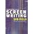 The Definitive Guide to Screenwriting