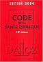 Code de la sant� publique 2004