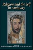  : Religion And the Self in Antiquity