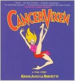 Cancer Vixen: A True Story