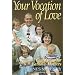 Your Vocation of Love: A Spiritual Companion for Catholic Mothers