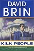 Kiln People (The Kiln Books)