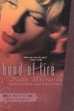 Bond of Fire: A Novel of Texas Vampires