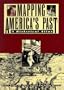 Mapping America's Past: A Historical Atlas (Henry Holt Reference Book)