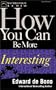 How You Can Be More Interesting