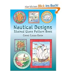 Nautical Designs Stained Glass Pattern Book (Dover Pictorial Archives)