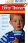 The Potty Trainer: The Ultimate Guide to Potty Training Your Child