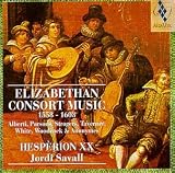 Elizabethan Consort Music 1558-1603