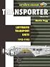 Transporter Volume Two: Luftwaffe Transport Units 1943-1945 (Luftwaffe Colours)