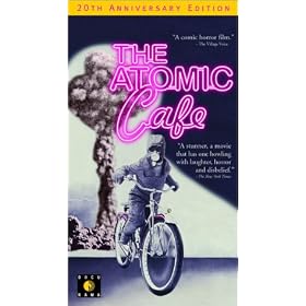 The Atomic Cafe [VHS]