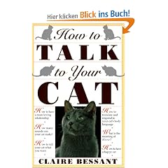 How to Talk to Your Cat How to Talk to Your Cat