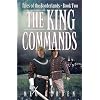 The King Commands: Tales of the Borderlands Book Two