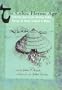 The Celtic Heroic Age (Celtic Studies Publications)