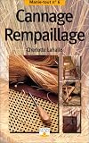 Cannage, rempaillage