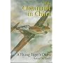 With Chennault in China: A Flying Tiger's Diary (Schiffer Military/Aviation History)