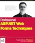 Professional ASP.NET Web Forms Techniques