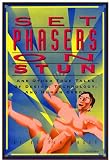 Set Phasers on Stun: And Other True Tales of Design, Technology, and Human Error