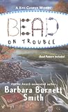 Bead on Trouble: A Kitzi Camden Mystery