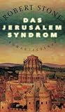 Das Jerusalem Syndrom: Roman - Robert Stone