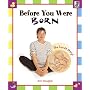 Before You Were Born: The Inside Story by Ann Douglas