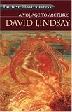 A Voyage To Arcturus (Fantasy Masterworks)